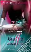 Graffio assassino. E-book. Formato EPUB ebook