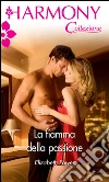 La fiamma della passione. E-book. Formato EPUB ebook di Elizabeth Power