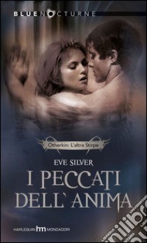 I peccati dell'anima. E-book. Formato EPUB ebook di Eve Silver