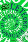 L’eterno ritorno di Clara Hart. E-book. Formato EPUB ebook di Louise Finch