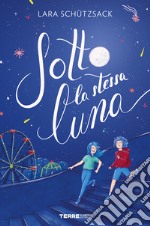 Sotto la stessa luna. E-book. Formato EPUB