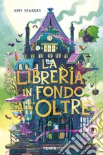 La Libreria in fondo all’Oltre. E-book. Formato EPUB