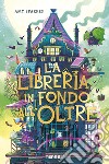 La Libreria in fondo all’Oltre. E-book. Formato EPUB ebook