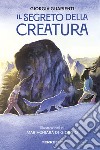Il segreto della Creatura. E-book. Formato EPUB ebook