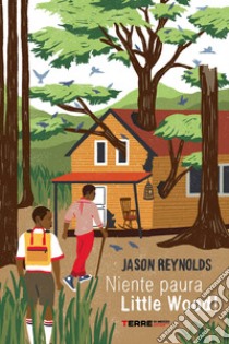 Niente paura Little Wood!. E-book. Formato EPUB ebook di Jason Reynolds