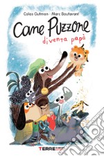 Cane Puzzone diventa papà. E-book. Formato EPUB ebook