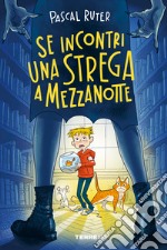 Se incontri una strega a mezzanotte. E-book. Formato EPUB ebook