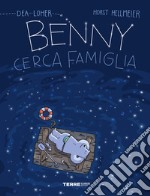 Benny cerca famiglia. E-book. Formato EPUB