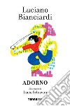 Adorno. E-book. Formato EPUB ebook