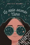 Le stelle secondo Clara. E-book. Formato EPUB ebook