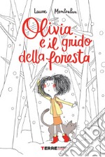 Olivia e il grido della foresta. E-book. Formato EPUB