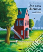 Una casa di nuovo. E-book. Formato EPUB ebook