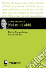 Nei miei okki: Storia di una donna nata bambino. E-book. Formato EPUB ebook