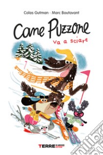 Cane Puzzone va a sciare. E-book. Formato EPUB ebook di Colas Gutman