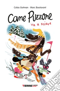 Cane Puzzone va a sciare. E-book. Formato EPUB ebook