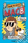 Nome in codice: Mac B. – In missione per la regina. E-book. Formato EPUB ebook