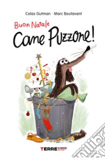 Buon Natale Cane Puzzone!. E-book. Formato EPUB ebook di Colas Gutman