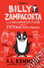 Billy Zampacorta e la rocambolesca fuga dalla fattoria degli orrori. E-book. Formato EPUB