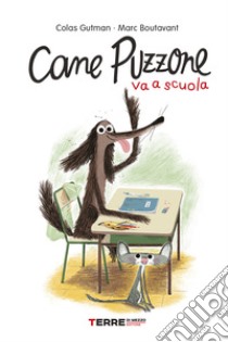 Cane Puzzone va a scuola. E-book. Formato EPUB ebook di Colas Gutman