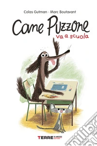 Cane Puzzone va a scuola. E-book. Formato EPUB ebook