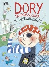 Dory Fantasmagorica. All’arrembaggio!. E-book. Formato EPUB ebook