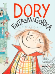 Dory Fantasmagorica. E-book. Formato EPUB ebook di Abby Hanlon