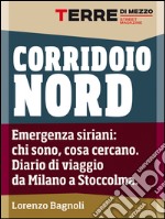 Corridoio Nord. E-book. Formato EPUB ebook