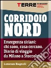 Corridoio Nord. E-book. Formato EPUB ebook