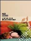 Il posto più strano dove mi sono innamorata. E-book. Formato EPUB ebook di Mari Accardi