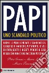 Papi. Uno scandalo politico. E-book. Formato EPUB ebook