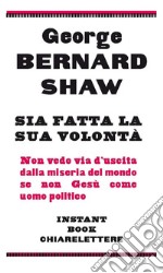 Sia fatta la sua volontà. E-book. Formato EPUB ebook