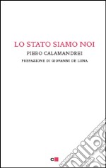 Lo Stato siamo noi. E-book. Formato PDF ebook