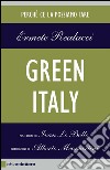 Green Italy: Perché ce la possiamo fare. E-book. Formato EPUB ebook