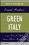 Green Italy: Perché ce la possiamo fare. E-book. Formato EPUB ebook di Ermete Realacci