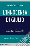 L'innocenza di Giulio: Andreotti e la mafia. E-book. Formato EPUB ebook
