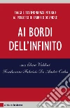 Ai bordi dell'infinito. Saggi e testimonianze intorno al pensiero di Fabrizio De André. E-book. Formato PDF ebook di Fondazione Fabrizio De André Onlus