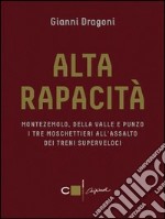 Alta rapacità. E-book. Formato EPUB ebook