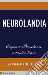 Neurolandia: Aspettando la fine dell'euro. E-book. Formato PDF ebook