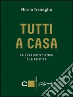 Tutti a casa. E-book. Formato EPUB ebook