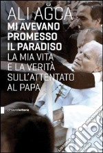 Mi avevano promesso il paradiso. E-book. Formato EPUB ebook