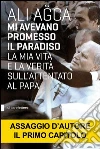 Mi avevano promesso il paradiso. Estratto. E-book. Formato EPUB ebook di Ali Agca
