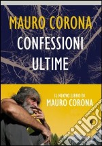 Confessioni ultime. E-book. Formato EPUB ebook