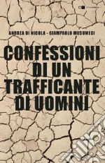 Confessioni di un trafficante di uomini. E-book. Formato EPUB