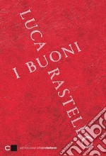 I buoni. E-book. Formato EPUB ebook