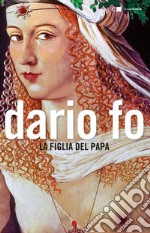 La figlia del papa. E-book. Formato EPUB ebook