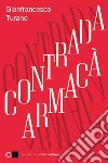 Contrada Armacà. E-book. Formato EPUB ebook