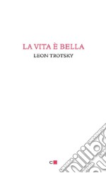 La vita è bella. E-book. Formato PDF ebook