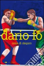 Razza di zingaro. E-book. Formato EPUB ebook