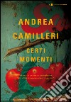 Certi momenti. E-book. Formato EPUB ebook