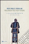 Pier Paolo Pasolini. Polemica Politica Potere: Conversazioni con Gideon Bachmann. E-book. Formato EPUB ebook di Gideon Bachmann